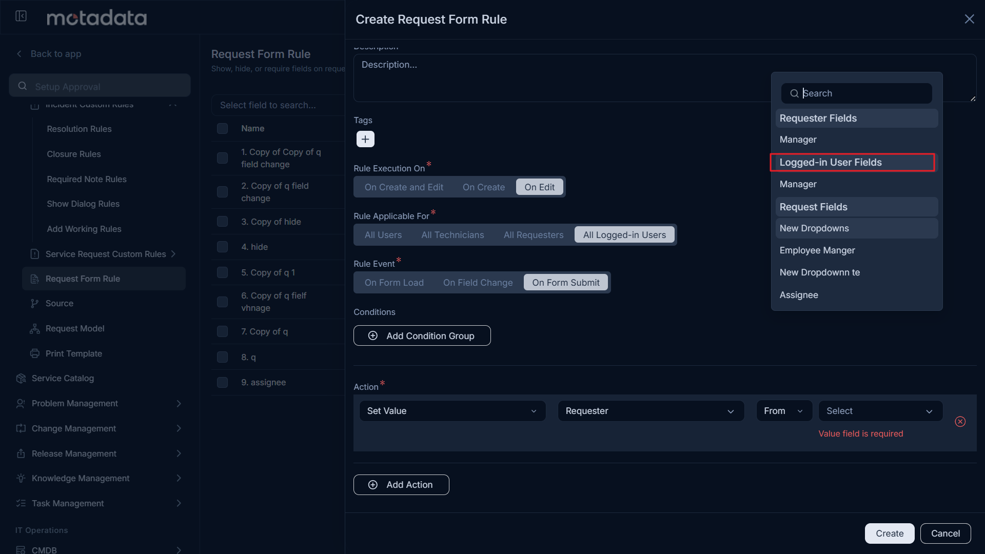 Create Request Form Rule panel with the Logged-in User Fields option available in the field selection list